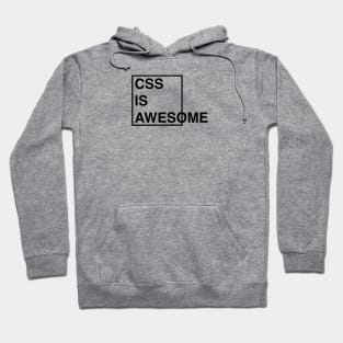 CSS is awesome Hoodie